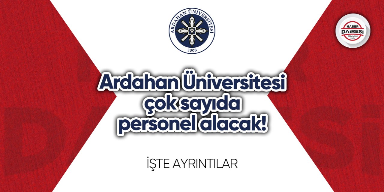 Ardahan Üniversitesi personel alımı 2023