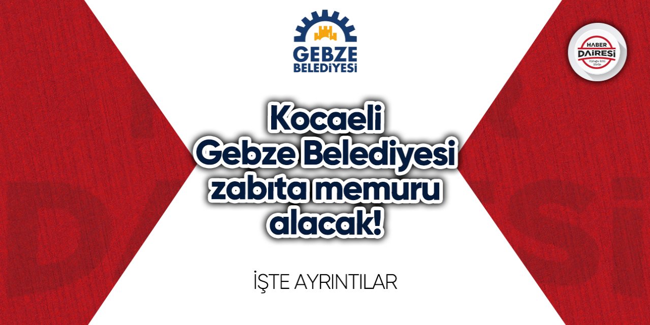 Kocaeli Gebze Belediyesi memur alımı 2023