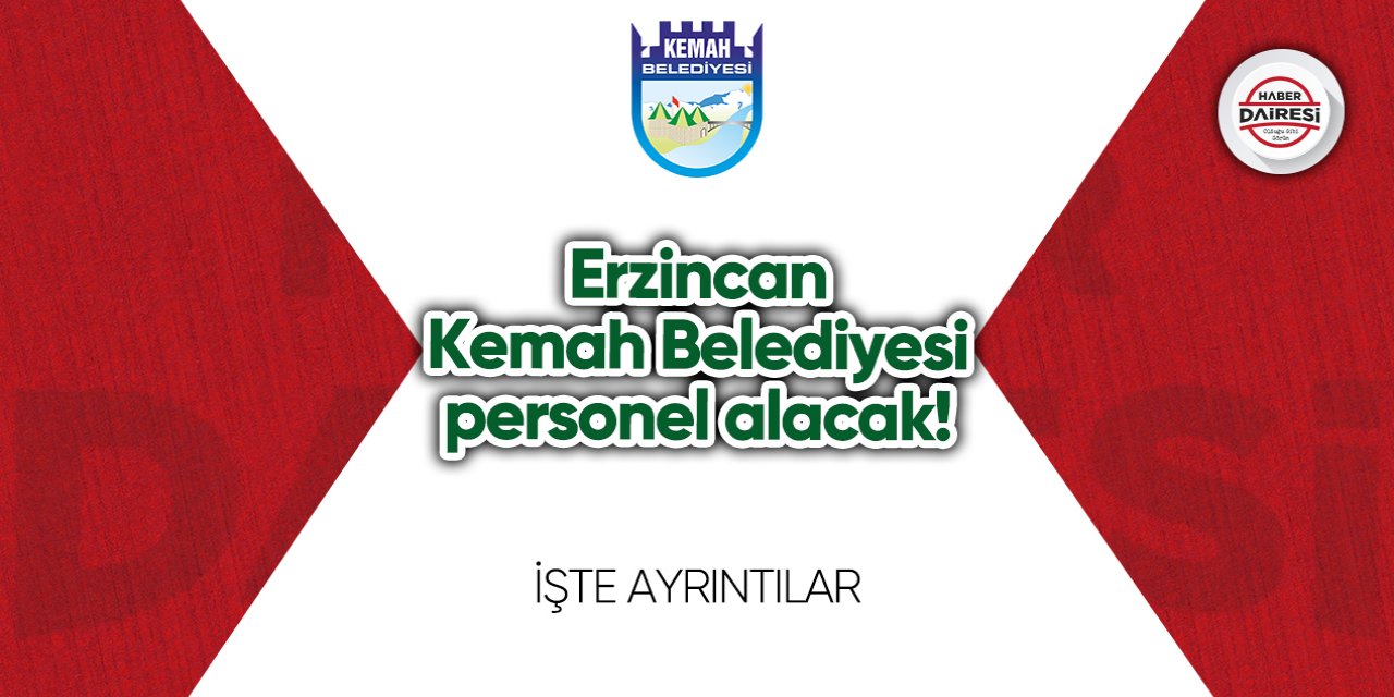 Erzincan Kemah Belediyesi personel alımı 2023