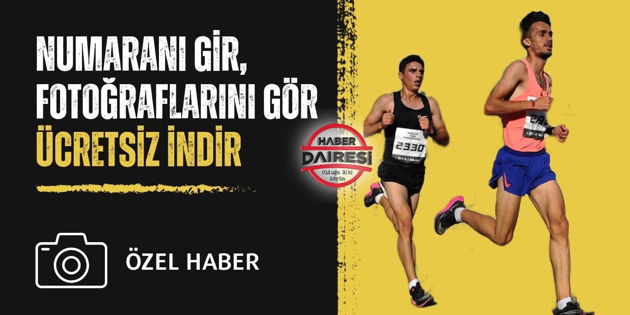 2023 Konya Yarı Maratonu fotoğrafları yayınlandı