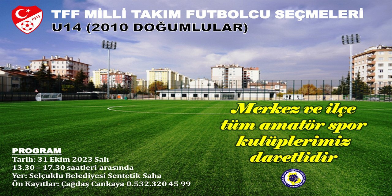 Konya’da Milli Takım için futbolcu seçmeleri yapılacak