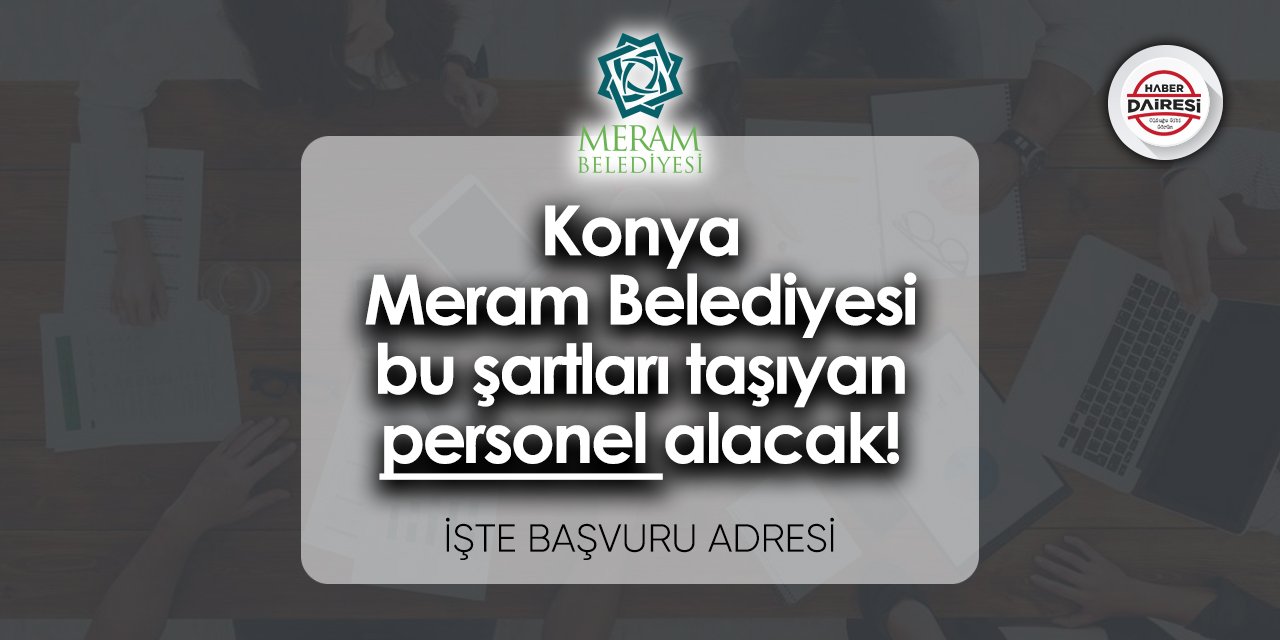 Konya Meram Belediyesi zabıta memuru alımı 2023