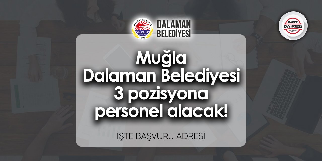 Muğla Dalaman Belediyesi personel alımı 2023