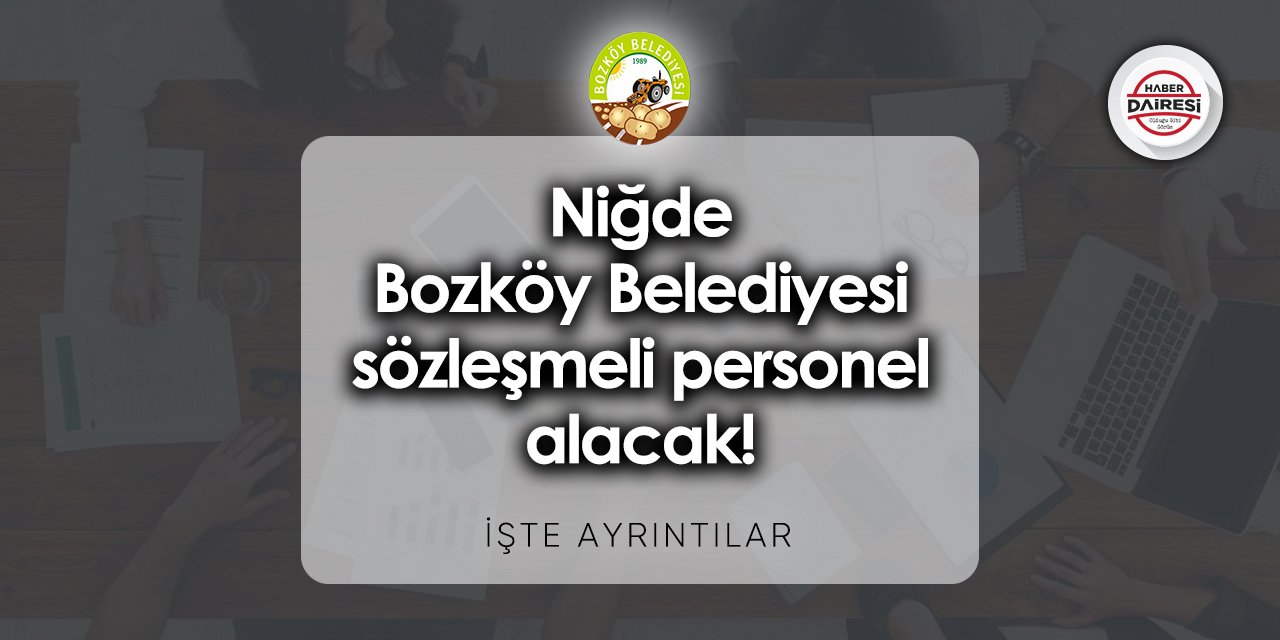 Niğde Bozköy Belediyesi personel alımı 2023