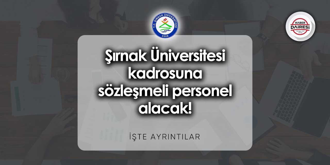 Şırnak Üniversitesi personel alımı 2023