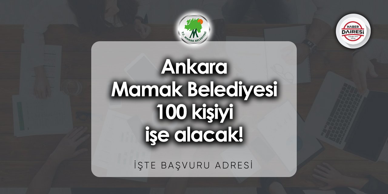 Ankara Mamak Belediyesi personel alımı 2023 | İş başvurusu başladı