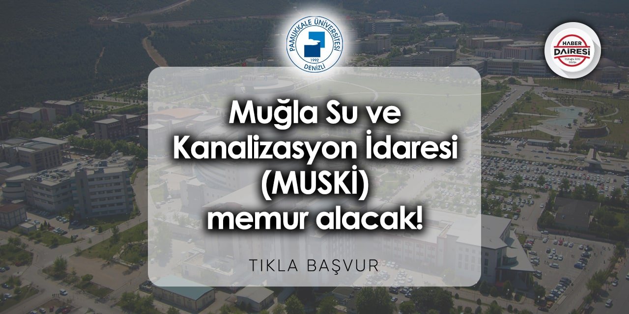 Denizli Pamukkale Üniversitesi personel alımı 2023 - 2024 | 154 kişi alacak!