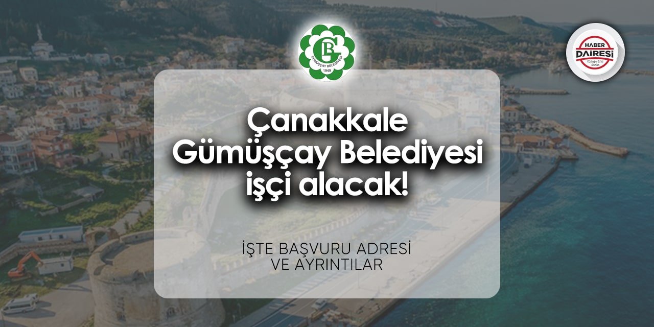 Çanakkale Gümüşçay Belediyesi personel alımı 2024