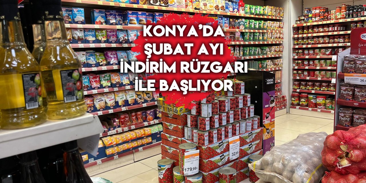 Konya’nın zincir marketinde onlarca ürünün fiyatı düştü