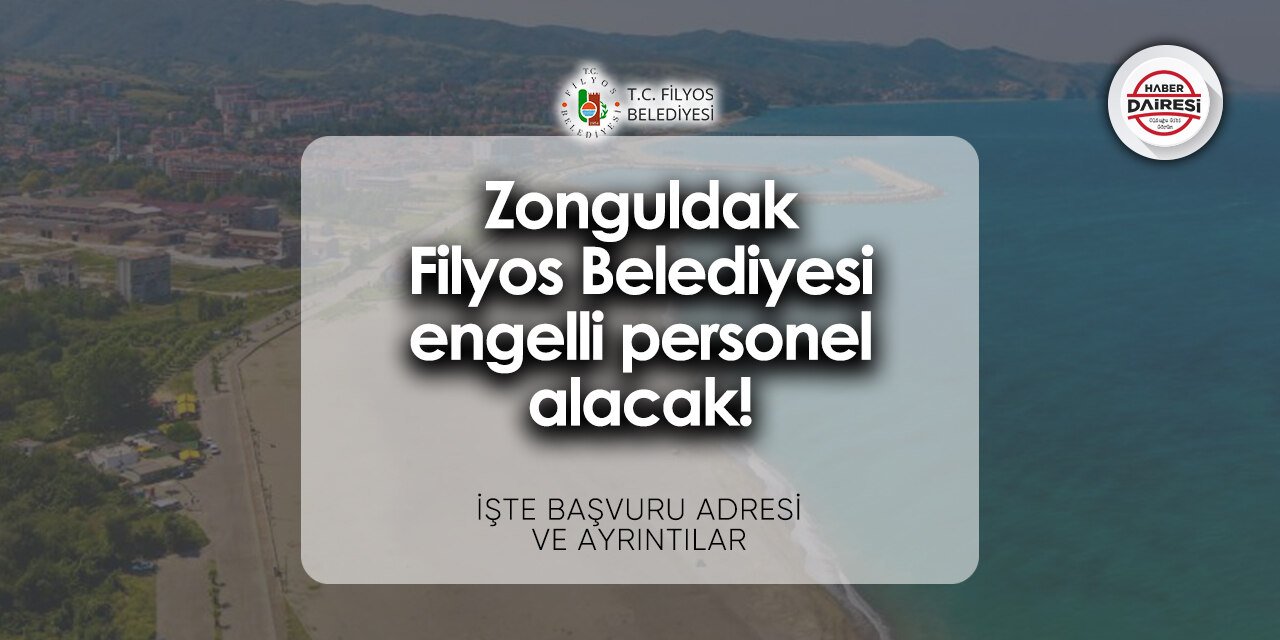 Zonguldak Filyos Belediyesi personel alımı - iş başvurusu 2024