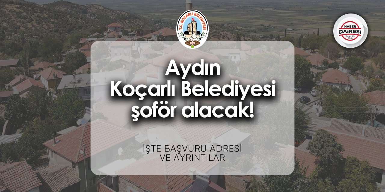 Aydın Koçarlı Belediyesi personel alımı 2024