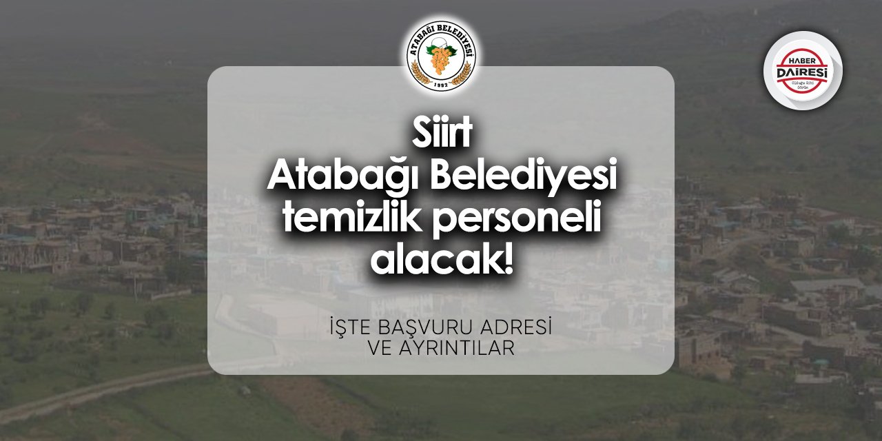 Atabağı Belediyesi iş ilanları 2024 | Başvurular başladı!