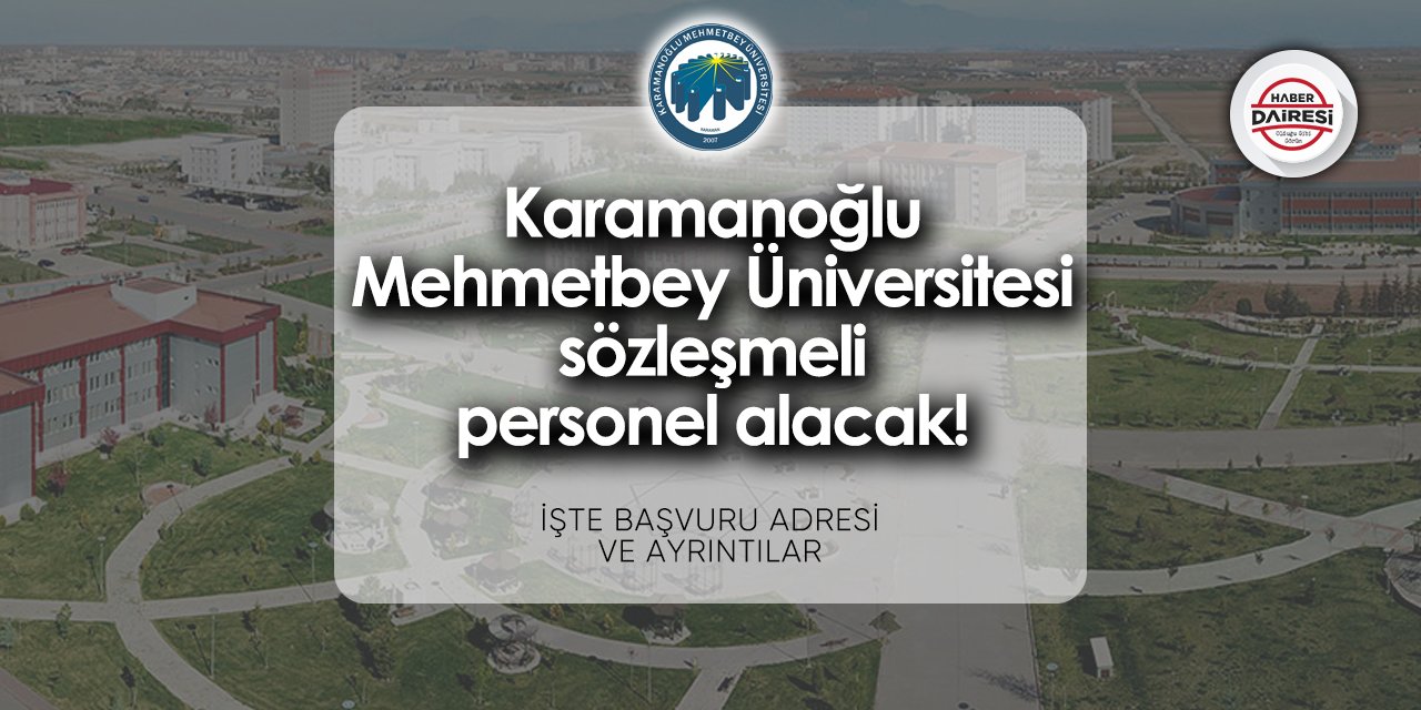 Karamanoğlu Mehmetbey Üniversitesi personel alımı 2024