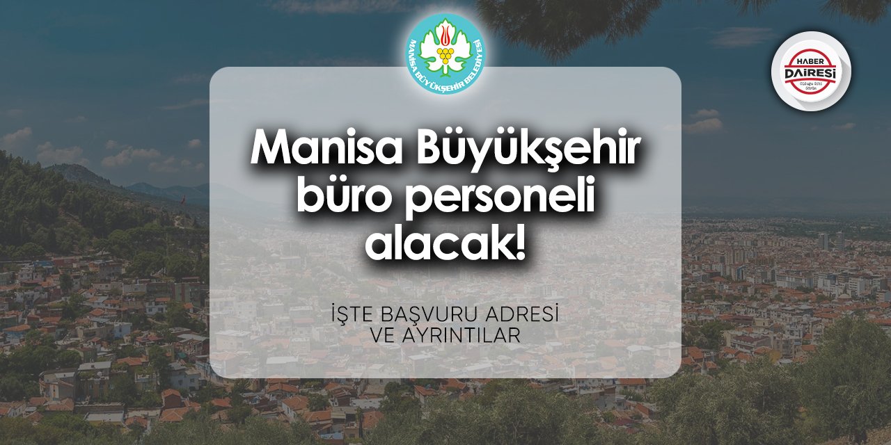 Manisa Büyükşehir personel alımı 2024
