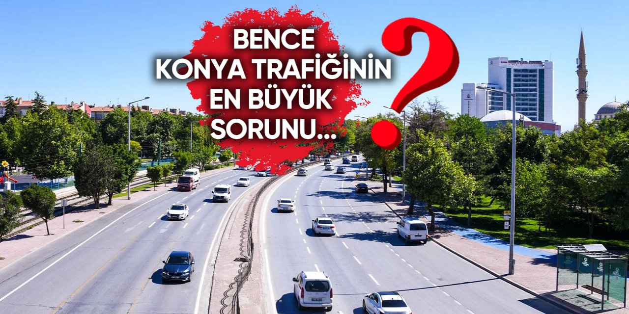 Konya’nın trafik sorunu anketi başladı
