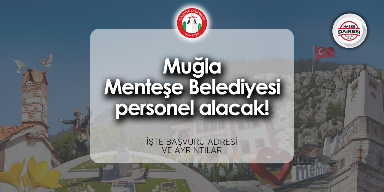 Muğla Menteşe Belediyesi personel alımı 2024