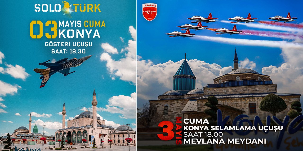 Türk Yıldızları ve Solo Türk’ten Teşrif-i Mevlana için özel uçuş