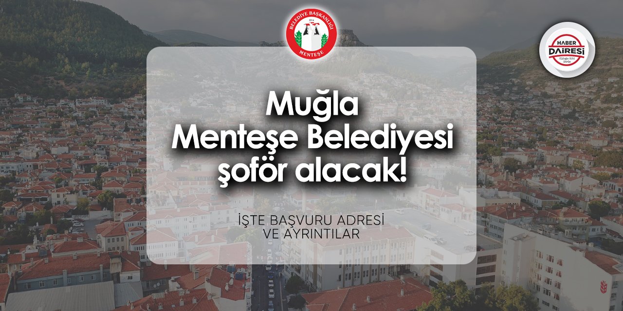 Muğla Menteşe Belediyesi iş ilanları 2024