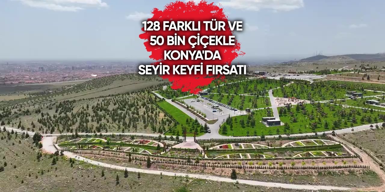 Selçuklu’nun ünlü Koku Bahçesi 2024 sezonunu açtı