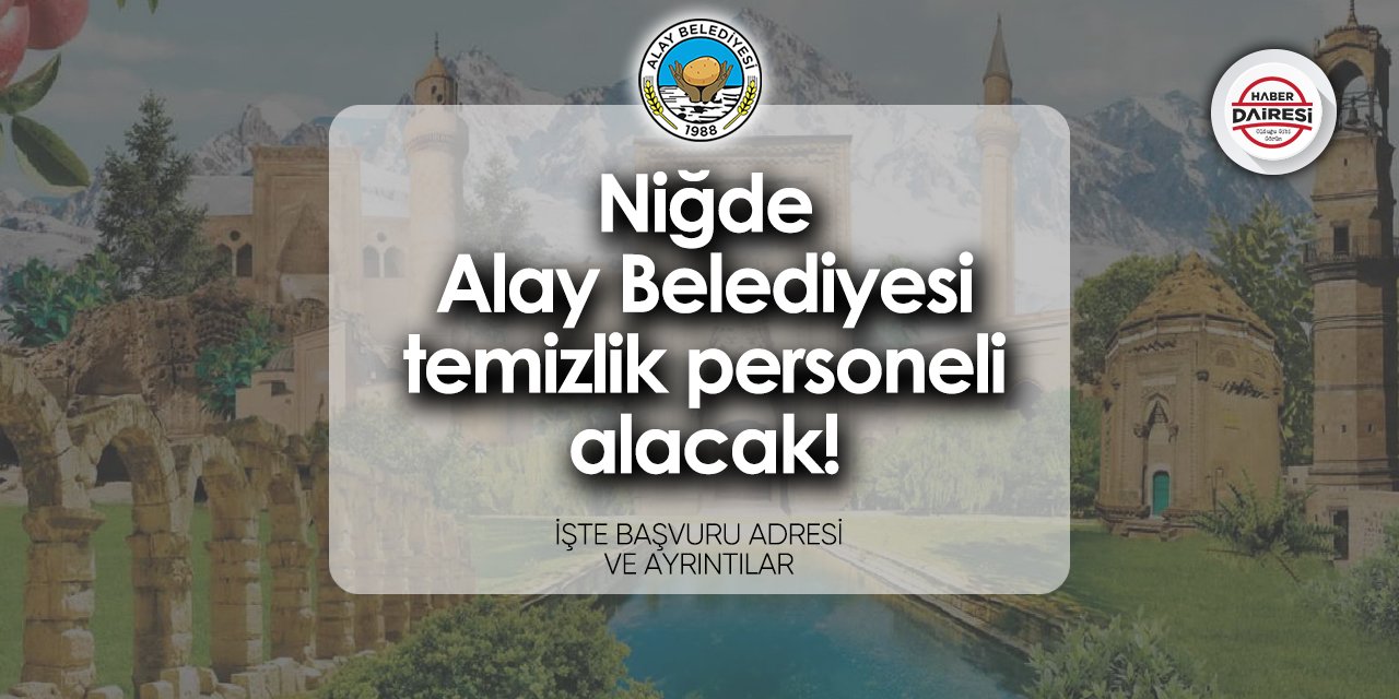 Niğde Alay Belediyesi personel alımı 2024