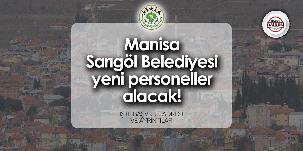 Sarıgöl Belediyesi iş ilanları 2024