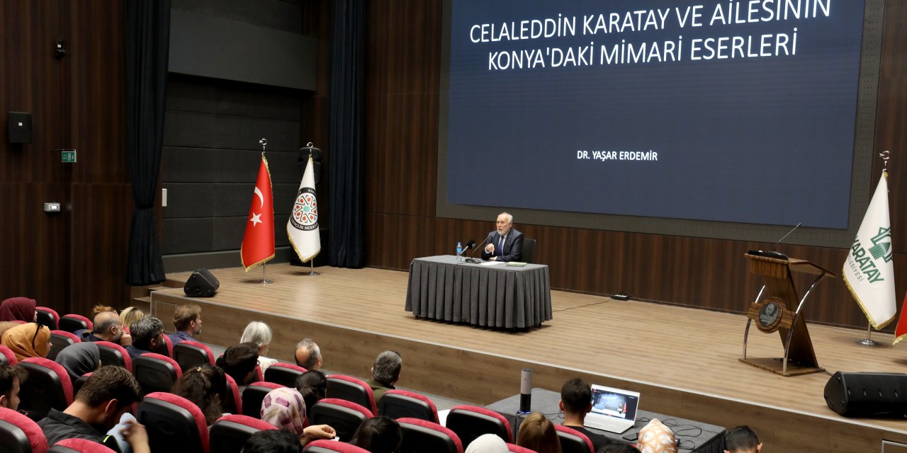 Celaleddin Karatay’ın Konya’da yaptırdığı eserler ele aldı