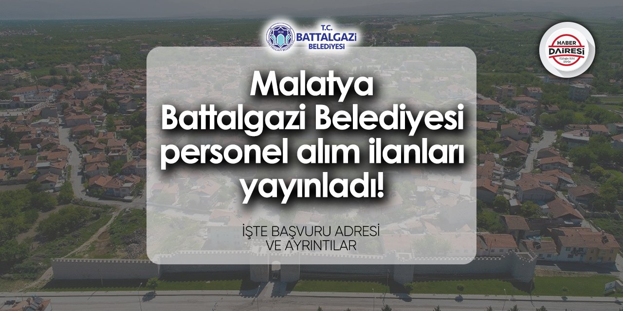 Battalgazi Belediyesi personel alımı 2024