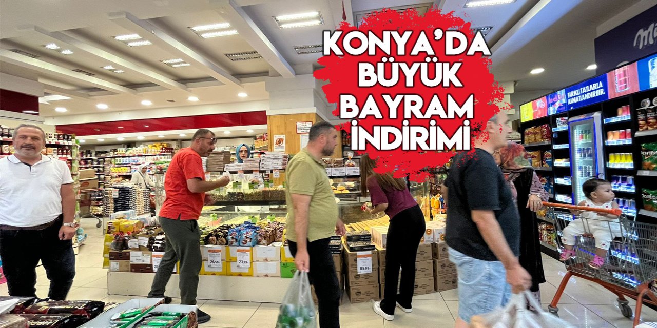 Konya’nın zincir marketinde dev bayram indirimi başladı