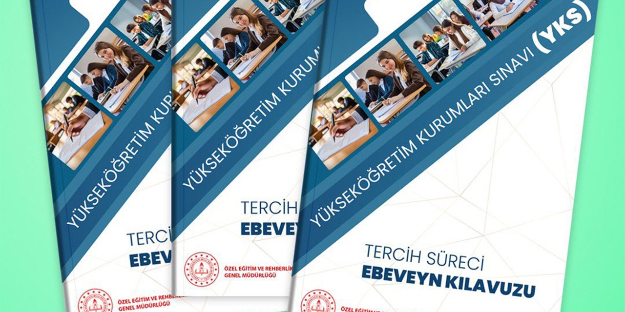 YKS tercih süreci için 'ebeveyn kılavuzu' hazırlandı