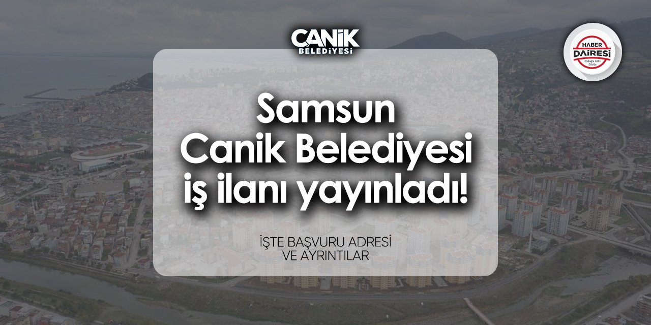 Samsun Canik Belediyesi personel alımı 2024