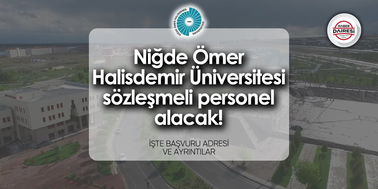 Niğde Ömer Halisdemir Üniversitesi personel alımı 2024