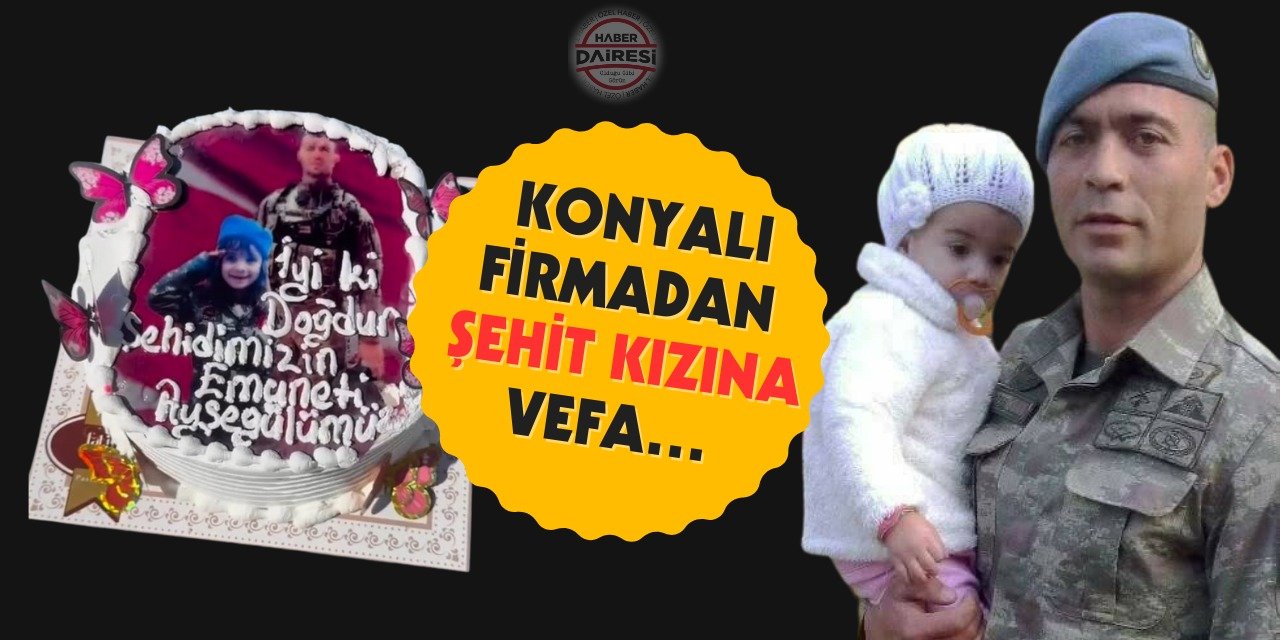 Konyalı otobüs firması şehit kızına yaptığıyla gündem oldu