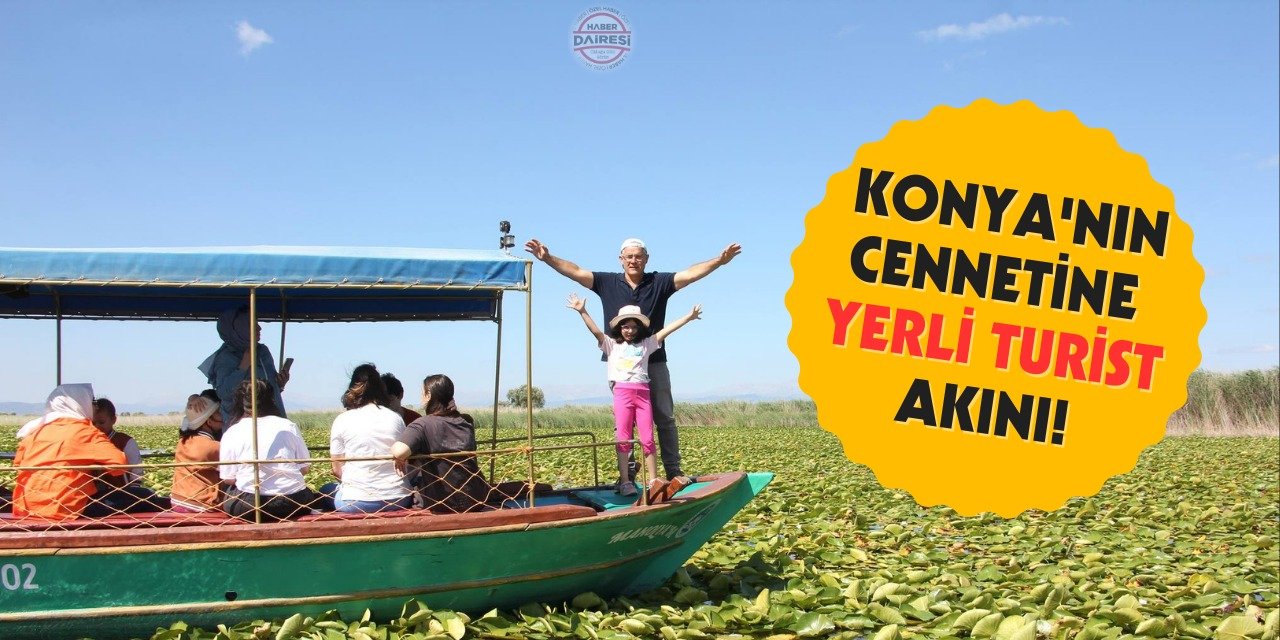 Konya'nın cennetine yerli turist akını