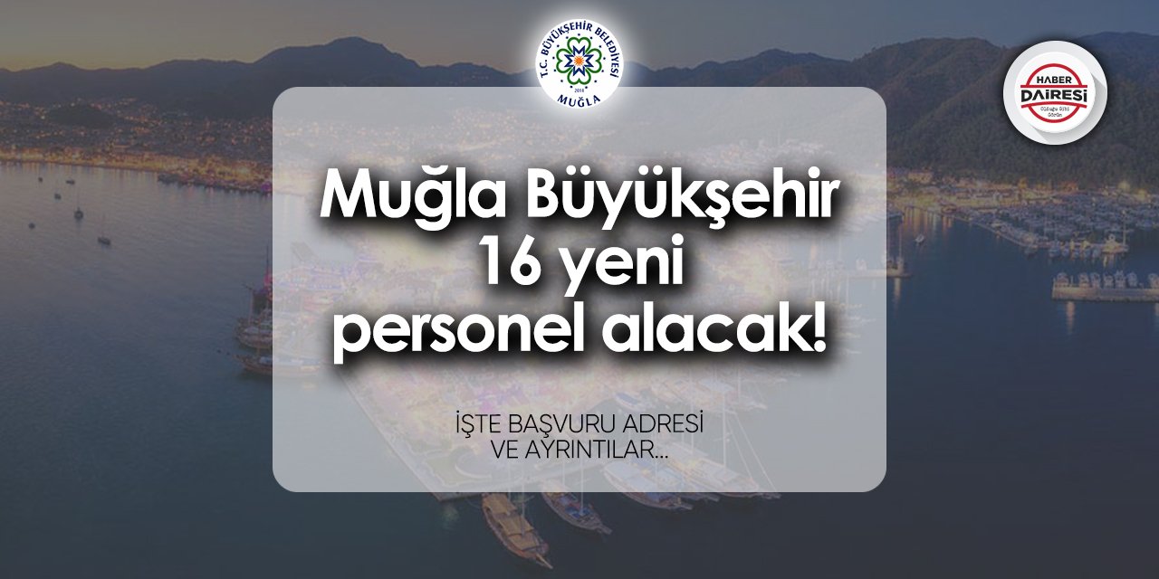 Muğla Büyükşehir iş başvuru formu 2024