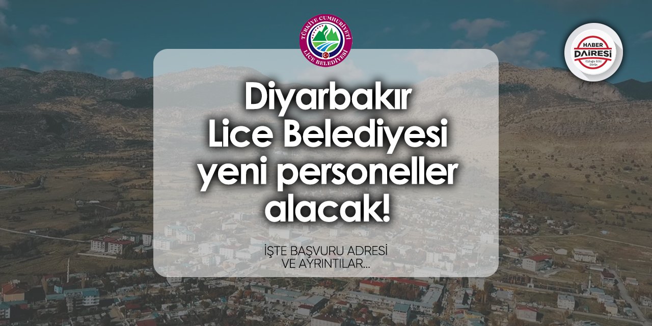 Lice Belediyesi personel alımı 2024