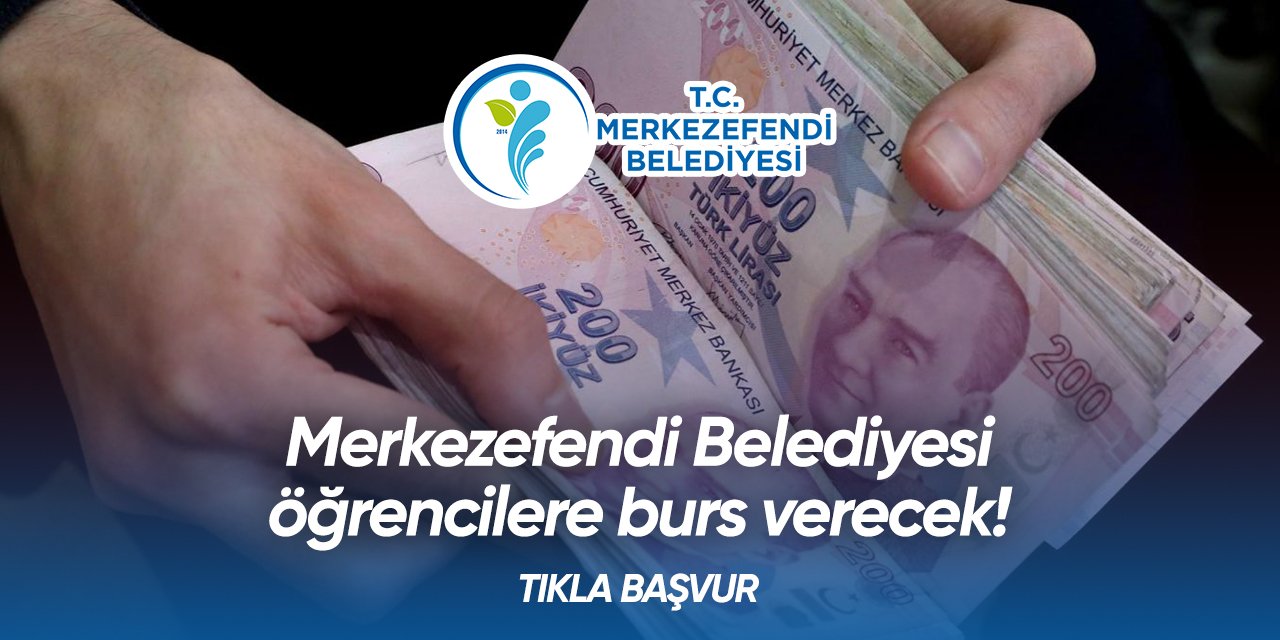 Merkezefendi Belediyesi öğrenim yardımı başvurusu 2024 TIKLA BAŞVUR