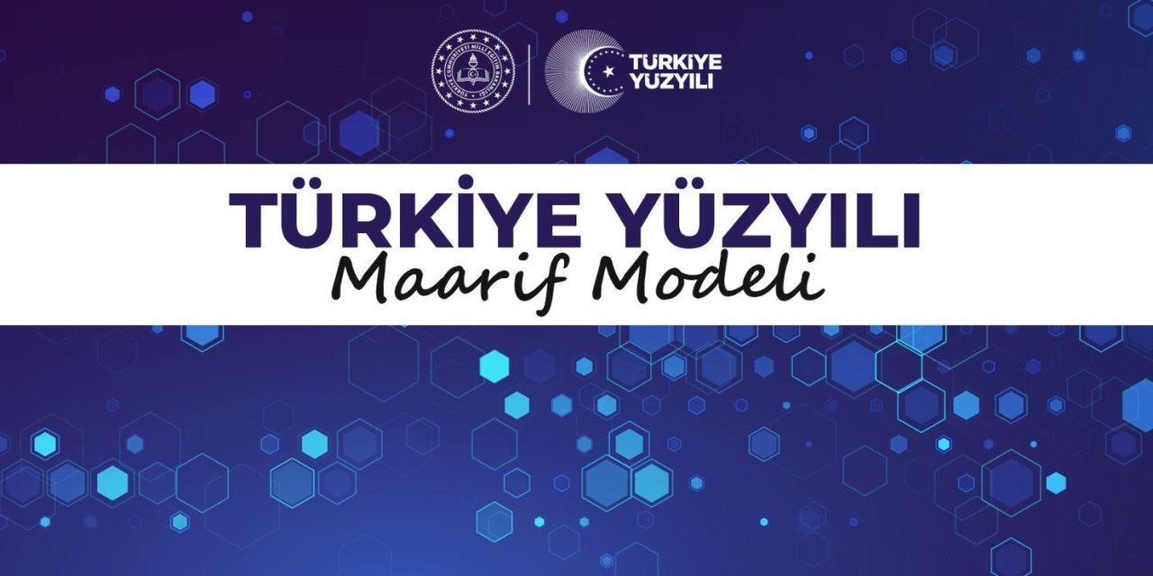 Türkiye Yüzyılı Maarif Modeli'ne ilişkin genelge yayımlandı