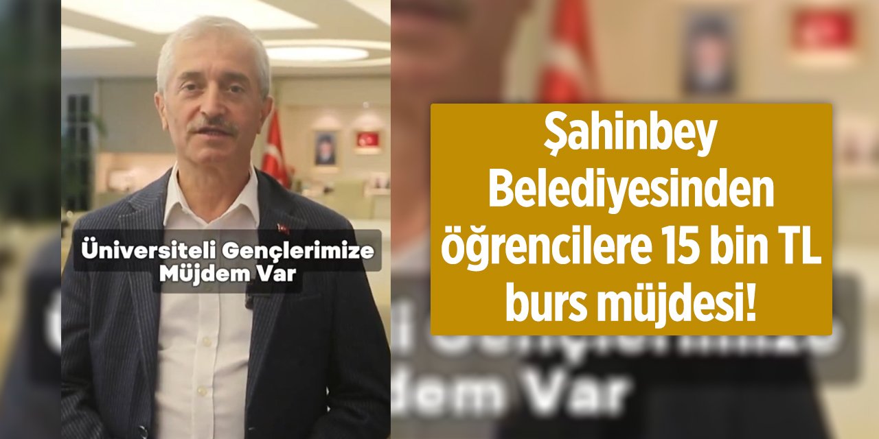 Şahinbey Belediyesi burs başvurusu 2024