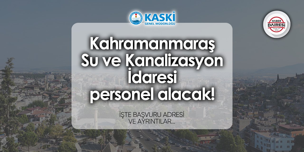 KASKİ personel alımı 2024