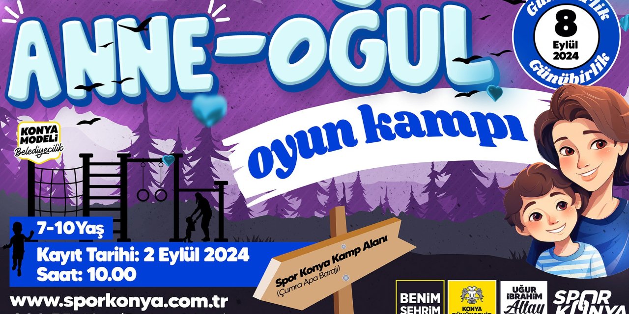 Konya anne oğul oyun kampı kayıt başvurusu 2024