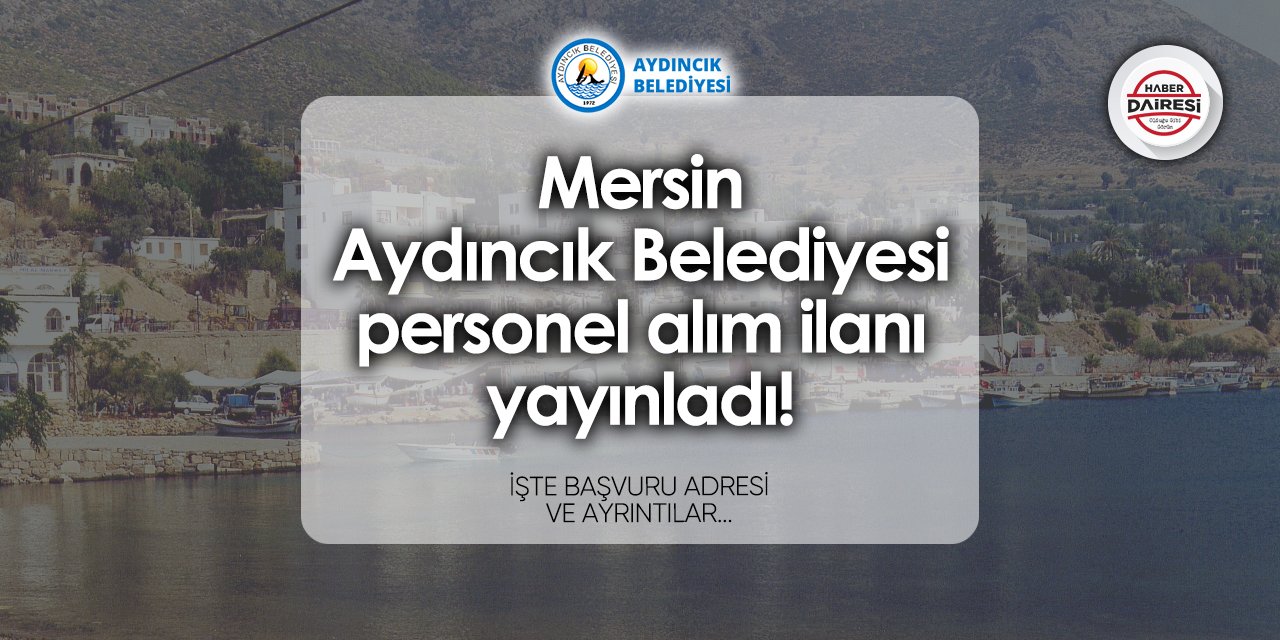 Aydıncık Belediyesi personel alımı 2024