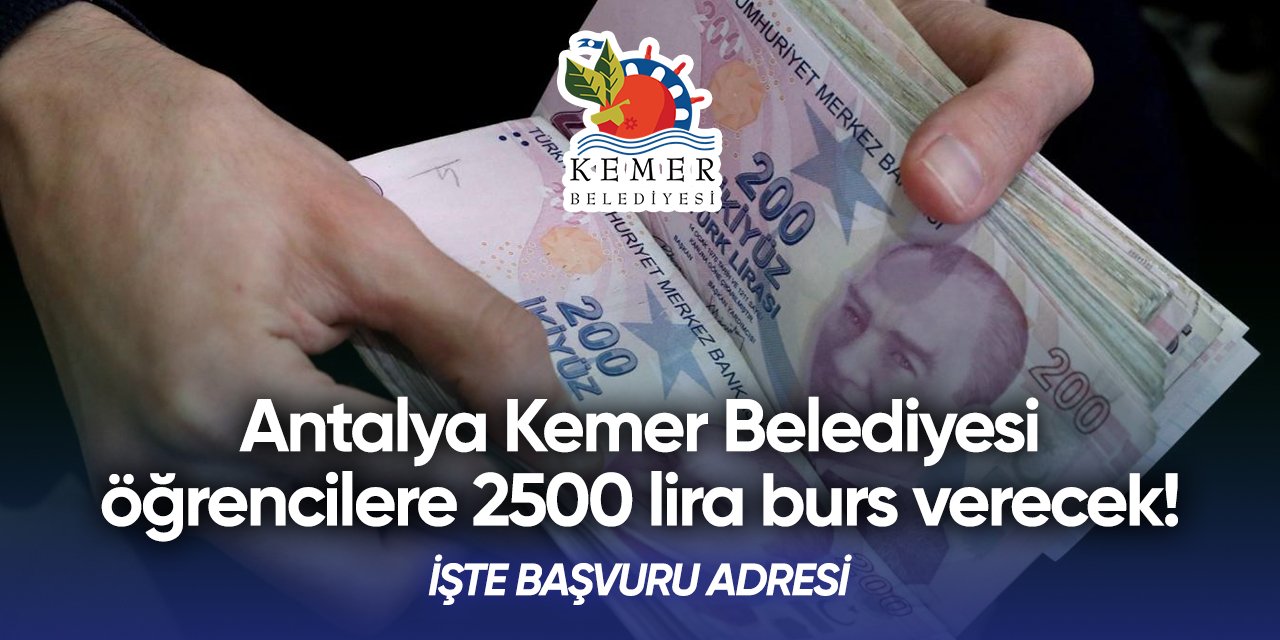 Kemer Belediyesi burs başvurusu 2024