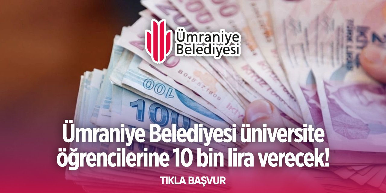 Ümraniye Belediyesi burs başvurusu 2024 TIKLA BAŞVUR