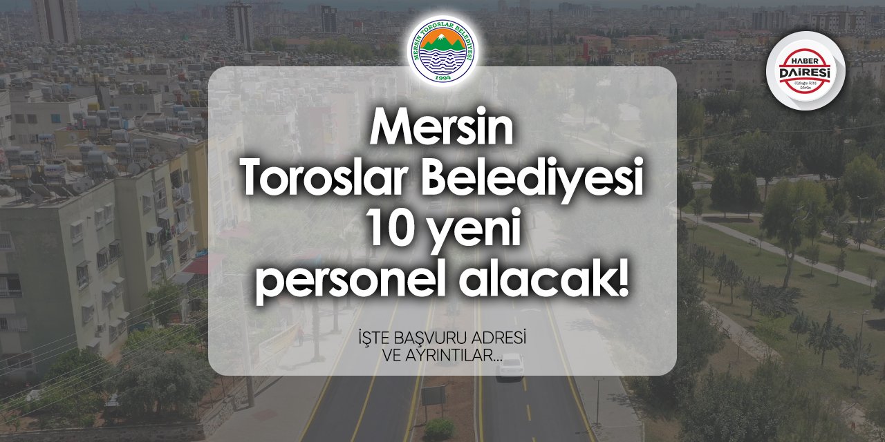 Toroslar Belediyesi personel alımı 2024