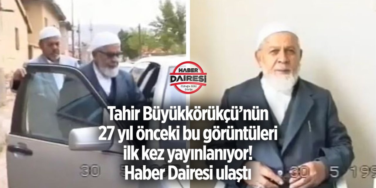 Tahir Büyükkörükçü’nün 27 yıl önceki bu görüntüleri ilk kez yayınlanıyor