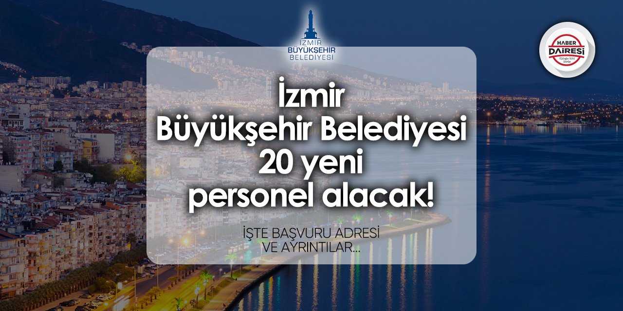 İzmir Büyükşehir Belediyesi İzelman personel alımı 2024