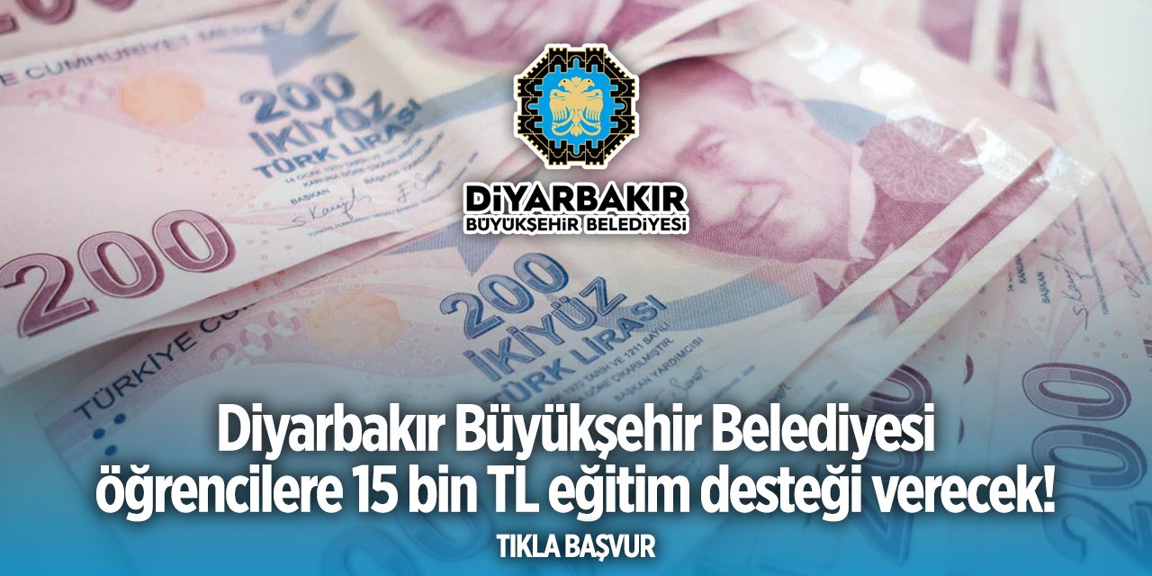 Diyarbakır Büyükşehir Belediyesi burs başvurusu 2024 TIKLA BAŞVUR