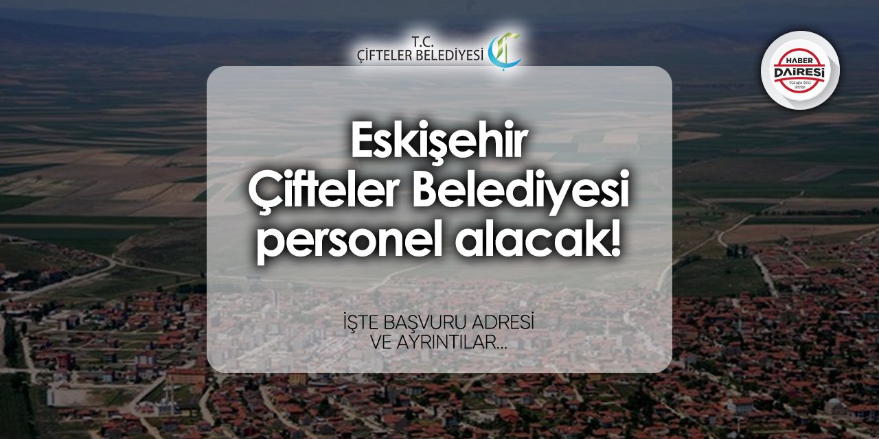 Çifteler Belediyesi personel alımı 2024