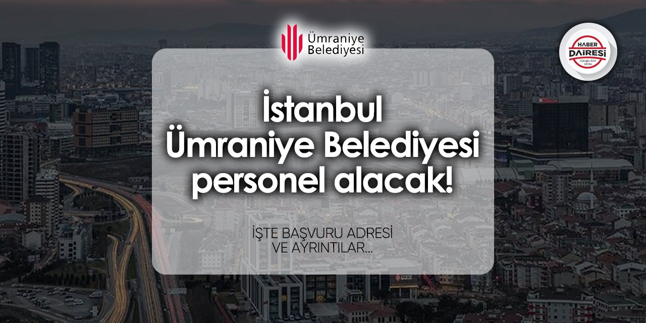 Ümraniye Belediyesi personel alımı 2024