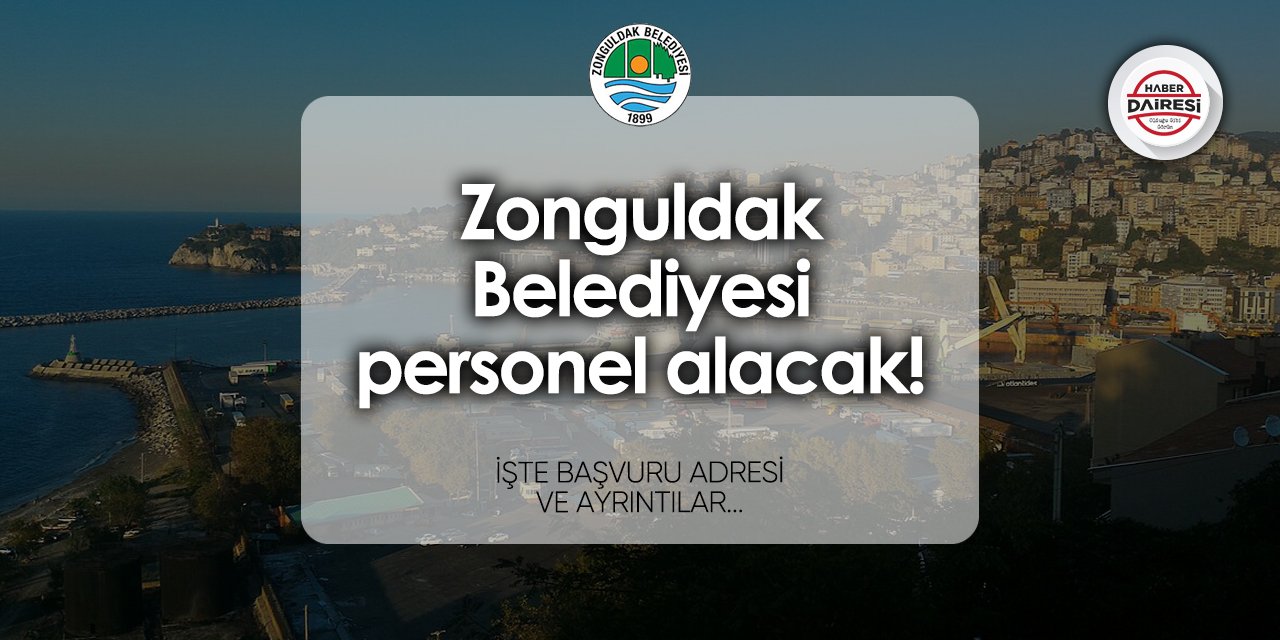 Zonguldak Belediyesi personel alımı 2024